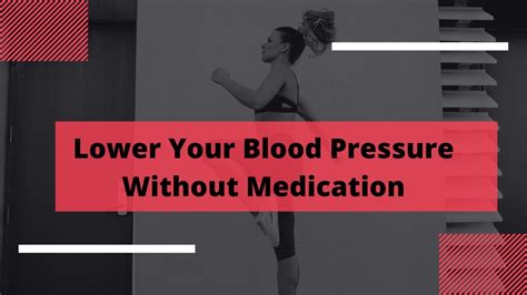 Lower Your Blood Pressure Without Medication Link Below Youtube