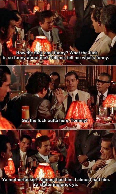 Do I Amuse You Goodfellas Quotes Gangster Movies Movie Quotes Funny