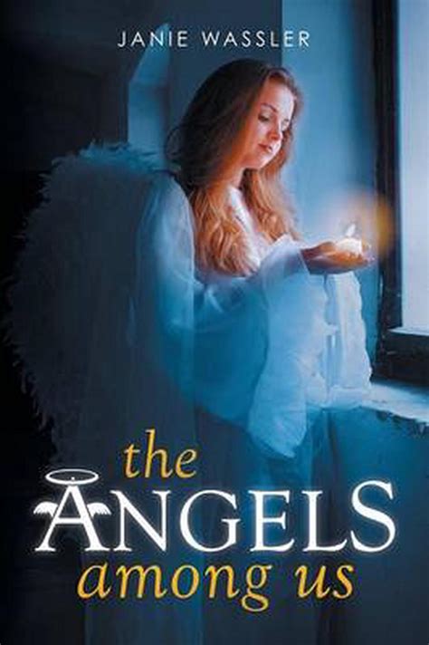 The Angels Among Us By Janie Wassler English Paperback Book Free