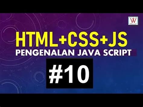 Seri Web Dasar Tutorial Javascript Dasar Youtube