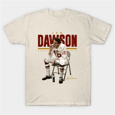 Len Dawson Halftime Len Dawson Kansas City Chiefs T Shirt Teepublic