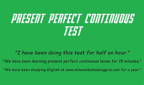 Soal Latihan Present Perfect Continuous Tense Paling Jitu Rahasia