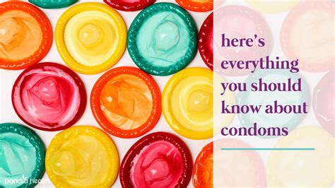 Heres Everything You Should Know About Condoms Pandia Health