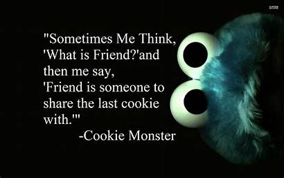 Friends Cookie Monster Quotes Wallpapers Friend Quote