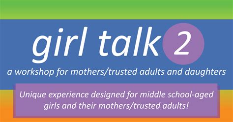 Girl Talk 2 Mothertrusted Adult And Daughter Workshop In Person Session Poe Center For