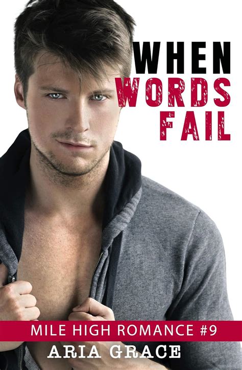 When Words Fail Contemporary Gay Romance Mile High Romance Book 9 Ebook Grace Aria Amazon