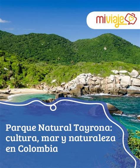Parque Natural Tayrona Cultura Mar Y Naturaleza En Colombia Parques