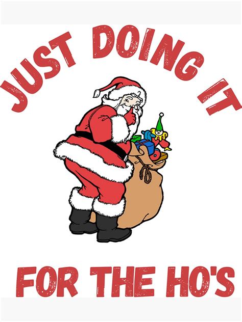 Just Doing It For The Hos Funny Santa Claus Christmas Magnet For