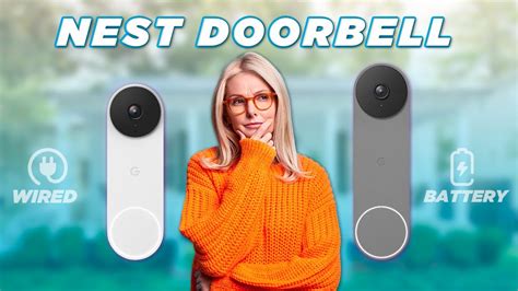 New Nest Doorbell Wired Vs Battery Which Is The Best Youtube