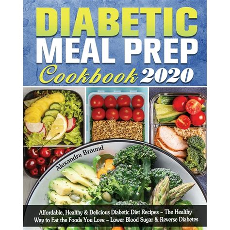 Diabetic Meal Prep Cookbook 2020 Affordable Healthy And Delicious