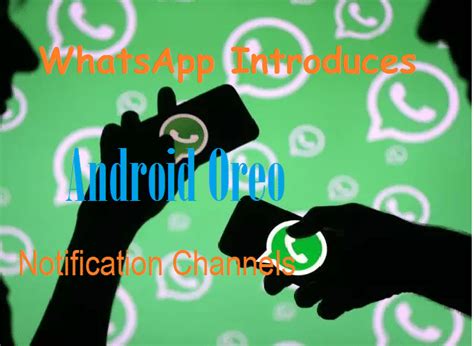 Whatsapp Gets Android Oreo Notification Channels Support