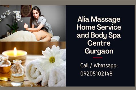 Alia Massage Home Service And Body Spa Centre Gurgaon Call Whatsapp At 09205102148