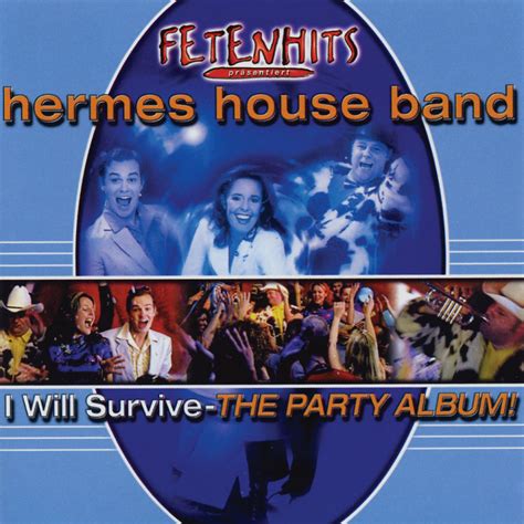 House music slebor hits tahun 2000 musik tiktok menit ke 05 00. Hermes House Band | Musik | I Will Survive - The Party Album