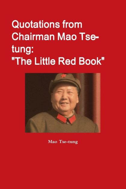 quotations from chairman mao tse tung the little red book by mao zedong paperback barnes