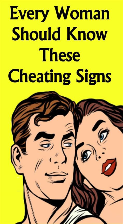 EVERY WOMAN SHOULD KNOW THESE CHEATING SIGNS With Images Relationship