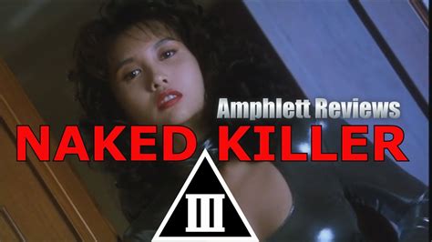 Naked Killer Review Dvd Uncut First Ever Catalogue Title