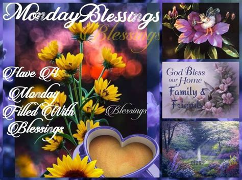 Pin By Darlene Smith On Mornings Monday Blessings