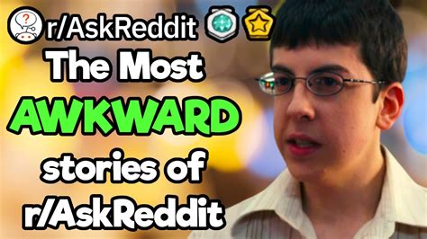 Well Ummm This Is Awkward 1 Hour Reddit Compilation Youtube