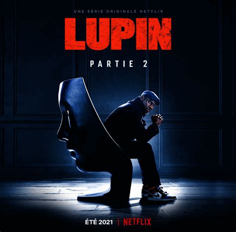 Lupin La Saison 2 De La Série Vaut Elle Le Coup Telquelma