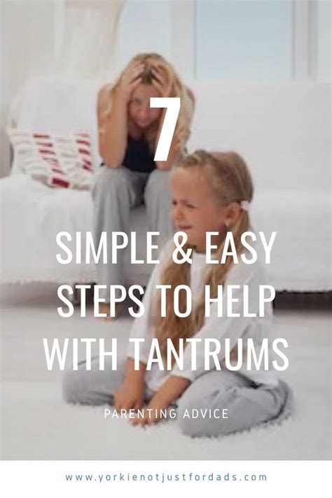 7 Simple And Easy Steps To Help With Tantrums Tantrums Toddler