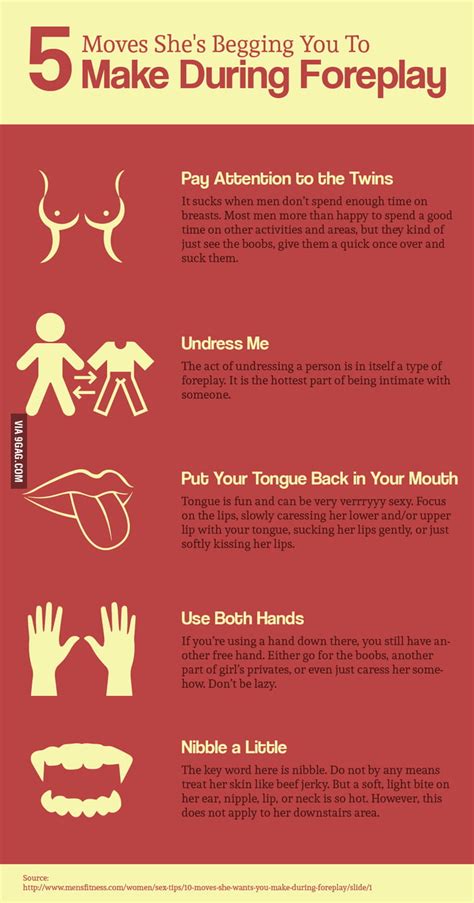Foreplay has a reputation as a warm up or lead in to sex, the appetizer to the main course—which is intercourse. 5 Foreplay Tips That Will Drive Her Wild - 9GAG