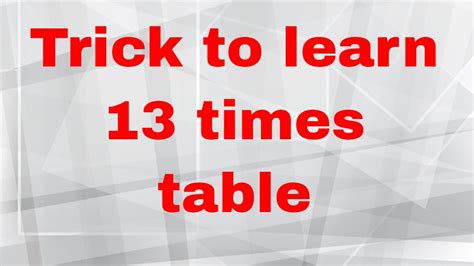 Easy Way To Learn 13 Times Table Part 1 Youtube