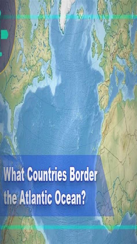Countries Bordering The Atlantic Ocean