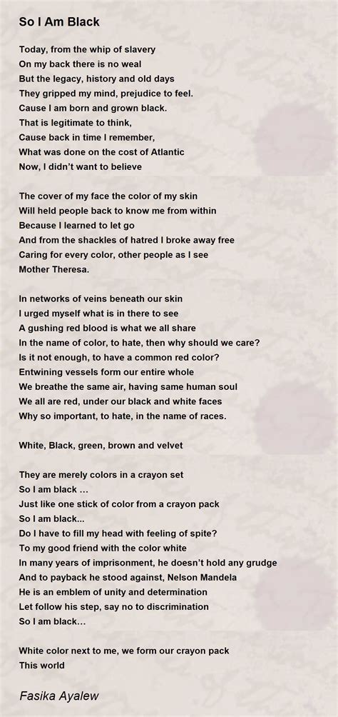 So I Am Black So I Am Black Poem By Fasika Ayalew