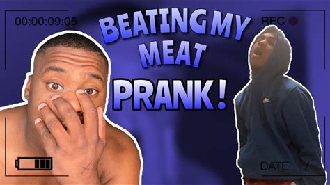 beating my meat prank😳 goes right youtube