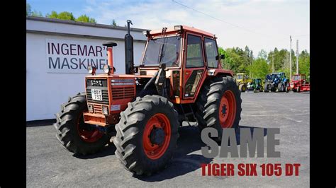 Same Tiger Six 105 Dt Ingemars Maskiner Youtube