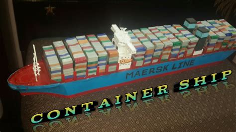 How To Make Container Ship Model With Cardboard Triple E Class