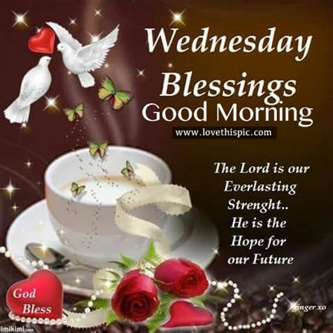 We did not find results for: Wednesday Blessings, Good Morning Pictures, Photos, and ...