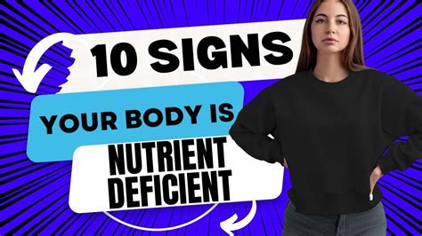 10 Signs Your Body Is Nutrient Deficient Youtube