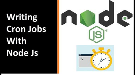 Writing Cron Jobs With Node Js Youtube