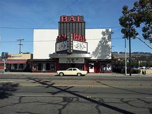 Historic Bal Theatre Upcoming Events In San Leandro On Dothebay