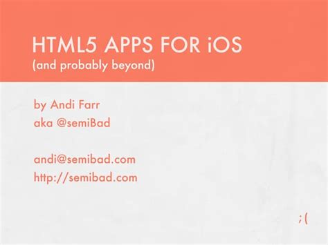 Html5 Apps For Ios And Probably Beyond Ppt