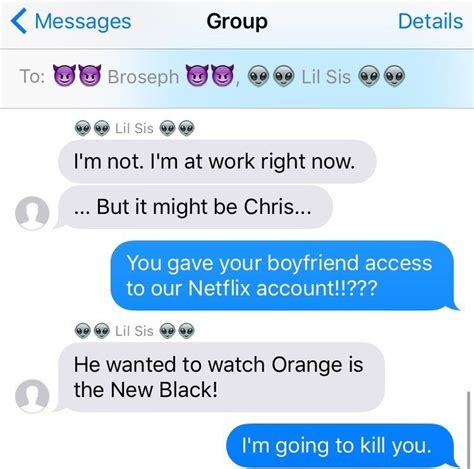 17 Ridiculous Texts All Siblings Have Sent To Each Other Very Funny