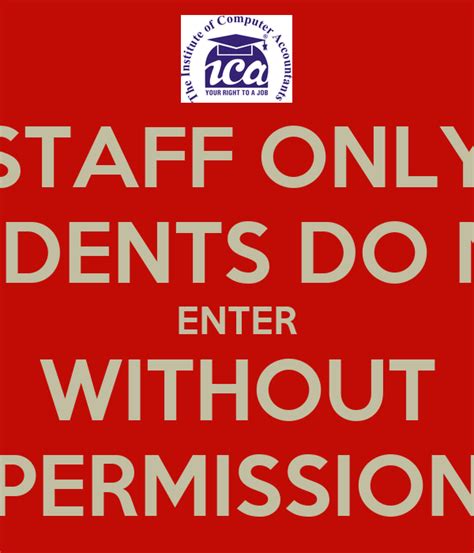 Contextual translation of please do not enter without permission into hindi. STAFF ONLY STUDENTS DO NOT ENTER WITHOUT PERMISSION Poster ...