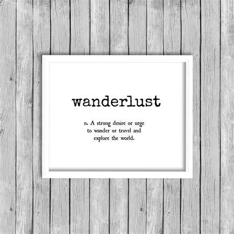 Wanderlust Definition Meaning Quote Print Printable Wall Art Travel