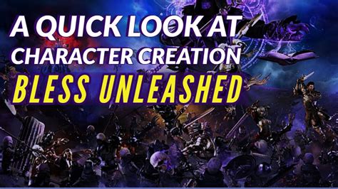 Bless Unleashed Character Creation Races And Classes