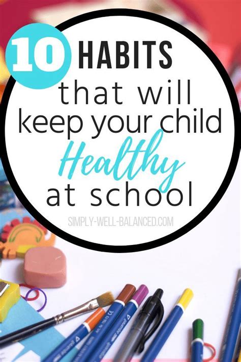6 Healthy Habits To Keep Your Child From Getting Sick At School
