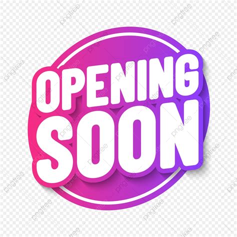 Soon Clipart Hd Png Opening Soon Poster Opening Soon Opening Soon