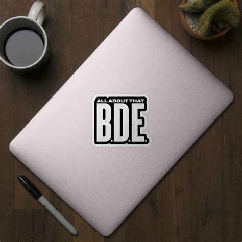 All About That Bde Big Dick Energy Funny Quote Humor Sticker Teepublic Au