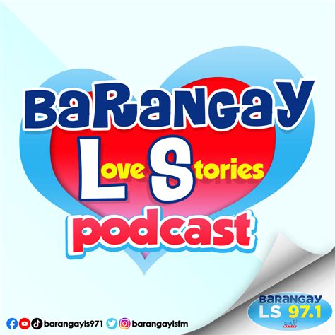 Barangay Love Stories Podcast Podtail