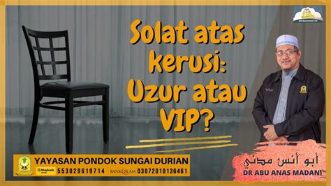 Cara solat duduk atas kerusi. AAM 2020; Muhasabah Untuk Golongan Yang SOLAT DUDUK ATAS ...