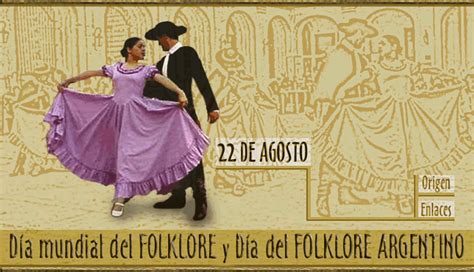 Día Del Folklore Folclore Día Mundial Argentina