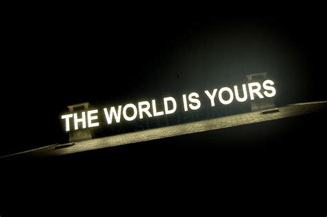 49 The World Is Yours Wallpapers Wallpapersafari