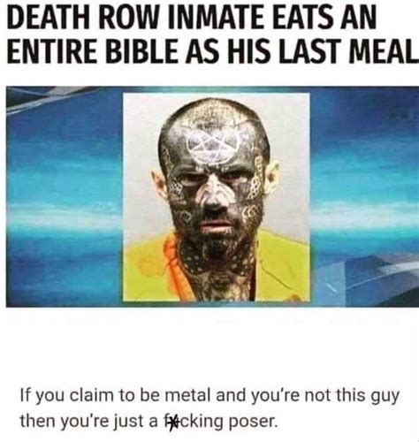 Death Row Inmate Eats An Entire Bible As His Last Meal If You Claim To