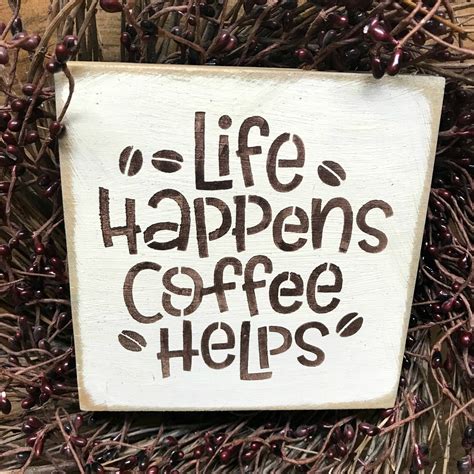 Life Happens Coffee Helps Coffee Lover T Cafe Sign Etsy Ireland