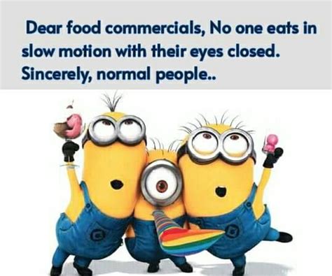 Dear Food Commercials No One Eats In Slow Motion With Their Eyes